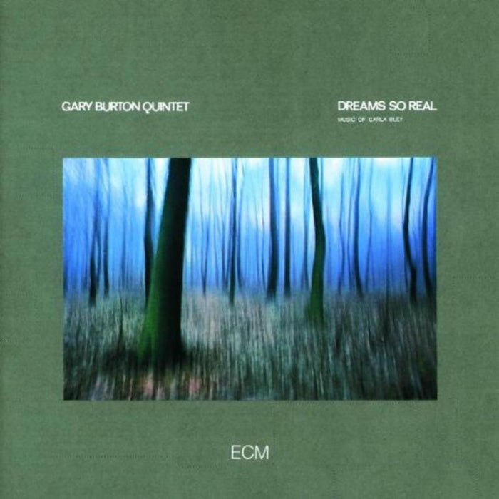 Gary Burton Quintet: Dreams So Real
