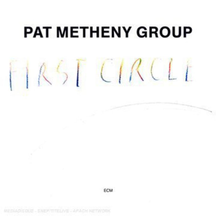 Pat Metheny: First Circle