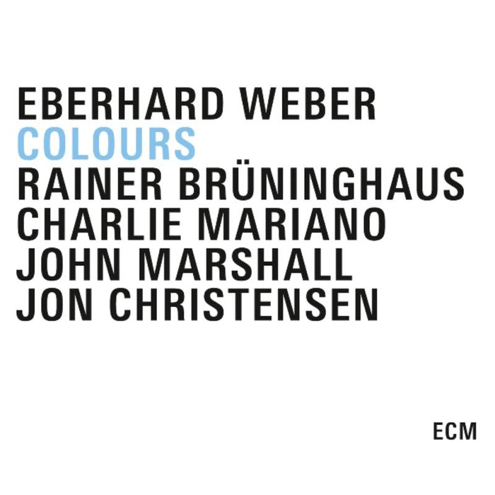 Eberhard Weber: Colours