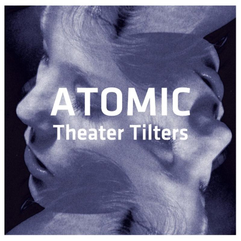 Atomic: Theater Tilters