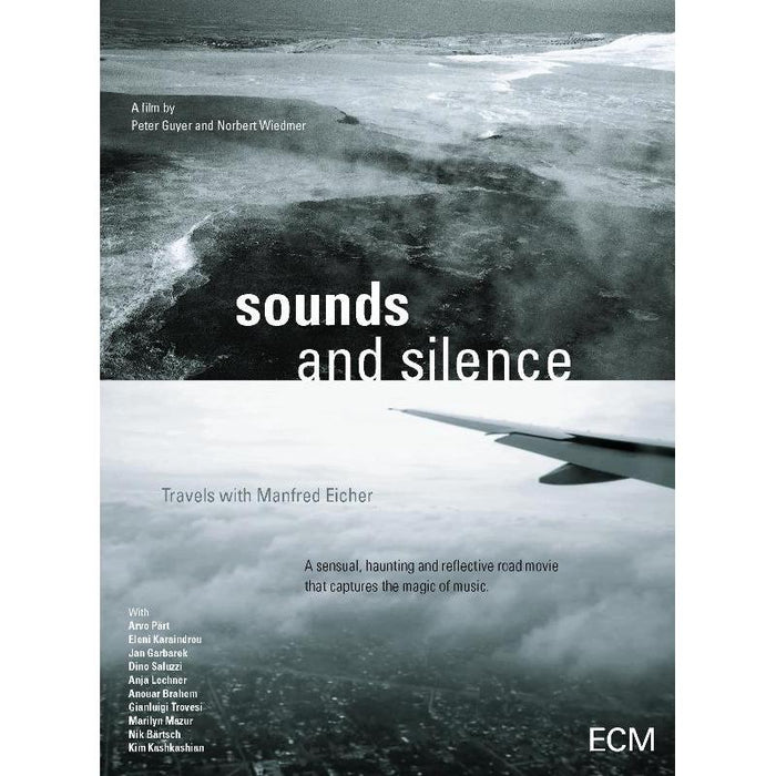 Peter Guyer & Norbert Wiedmer: Sounds And Silence - Travels With Manfred Eicher
