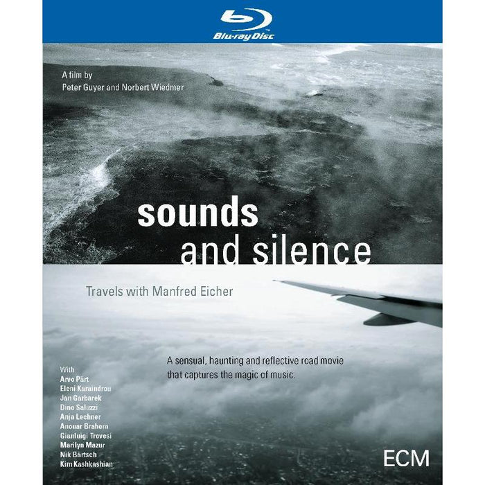 Peter Guyer & Norbert Wiedmer: Sounds and Silence - Travels with Manfred Eicher