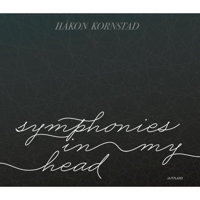 Hakon Kornstad: Symphonies in My Head