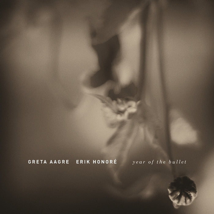 Greta Aagre & Erik Honor?: Year of the Bullet