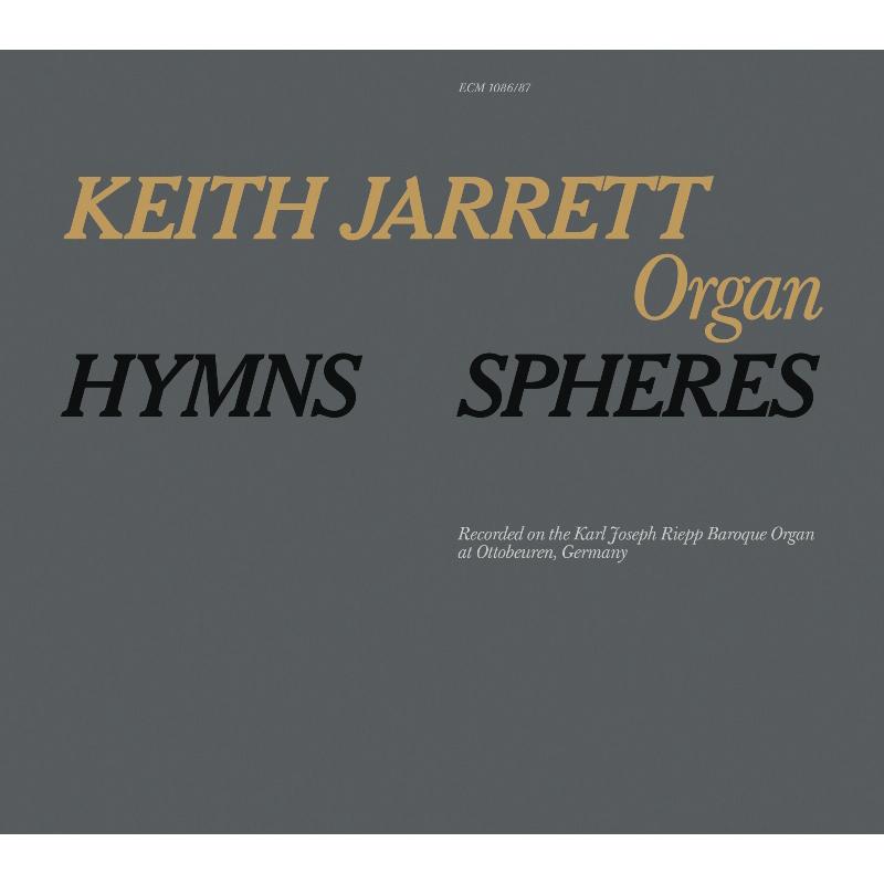 Keith Jarrett: Hymns - Spheres