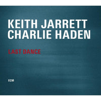 Keith Jarrett & Charlie Haden: Last Dance