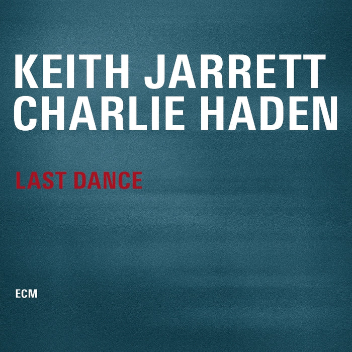 Keith Jarrett & Charlie Haden: Last Dance (180g Vinyl)