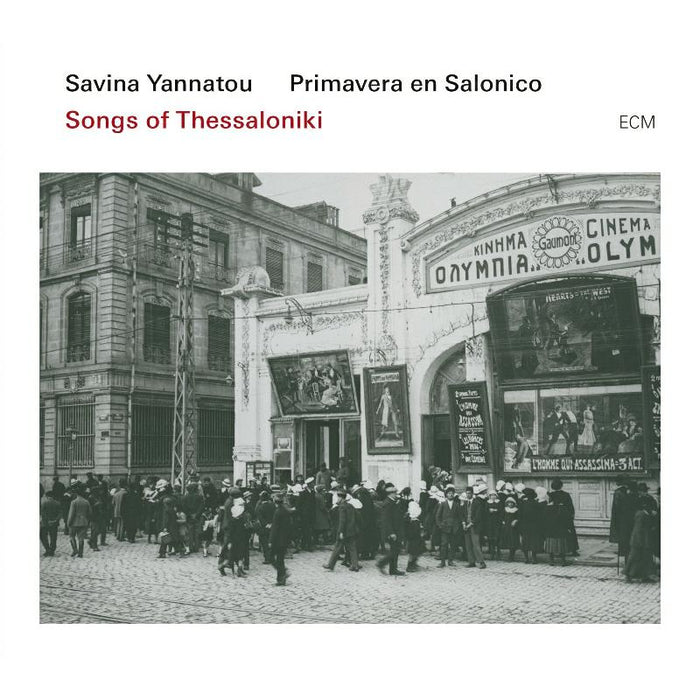 Savina Yannatou & Primavera en Salonico: Songs of Thessaloniki