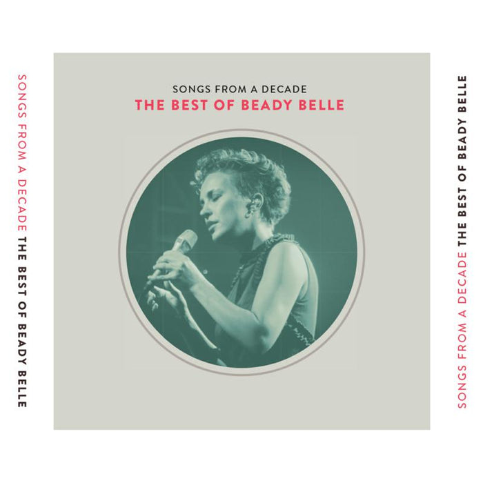 Beady Belle: The Best of Beady Belle - Songs from a Decade