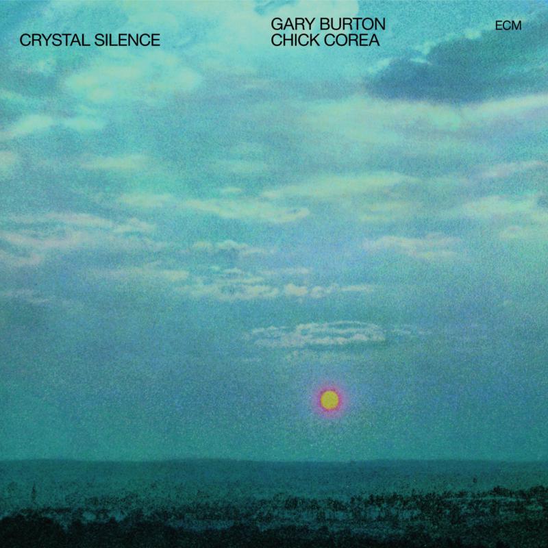 Gary Burton & Chick Corea: Crystal Silence