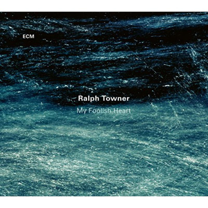 Ralph Towner: My Foolish Heart
