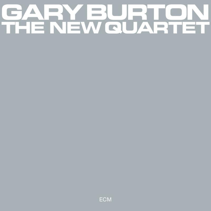 Gary Burton: The New Quartet