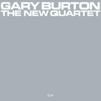 Gary Burton - The New Quartet - 6743115