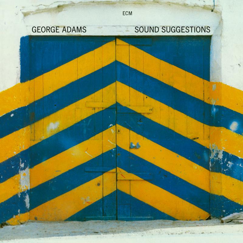 George Adams: Sound Suggestions