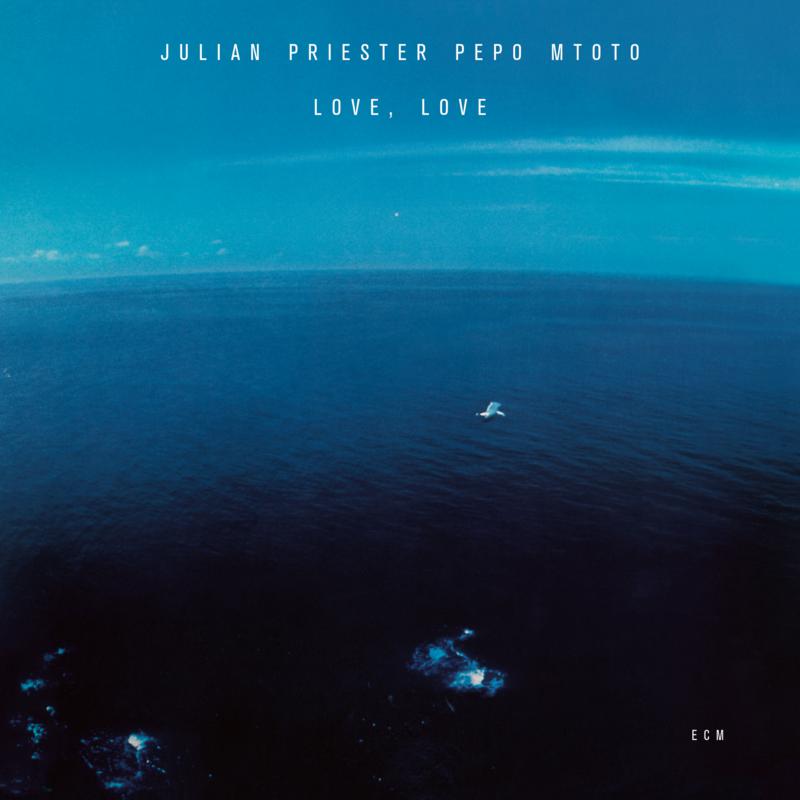 Julian Priester: Love, Love