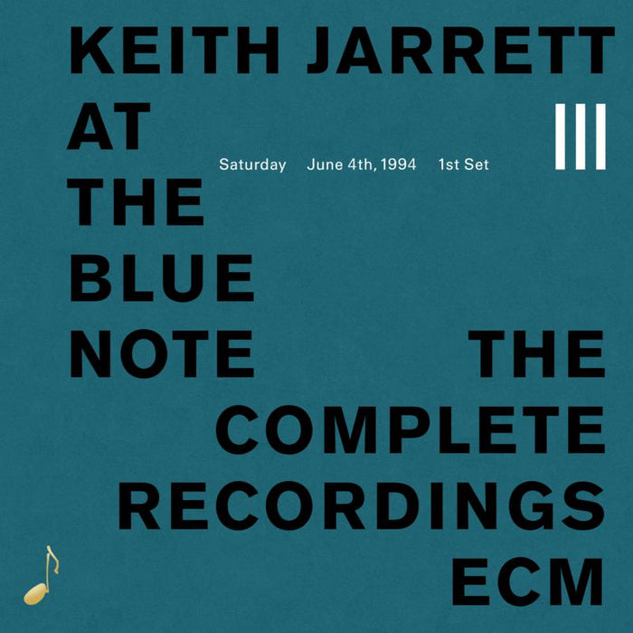 Keith Jarrett: At The Blue Note - Saturday June 4,1994, First Set