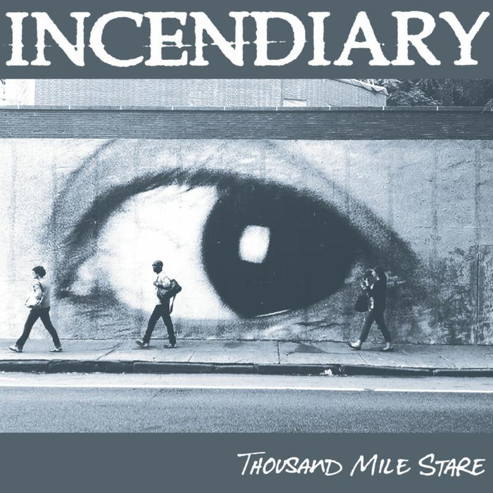 Incendiary: Thousand Mile Stare