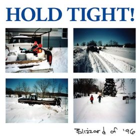 Hold Tight!: Blizzard Of '96