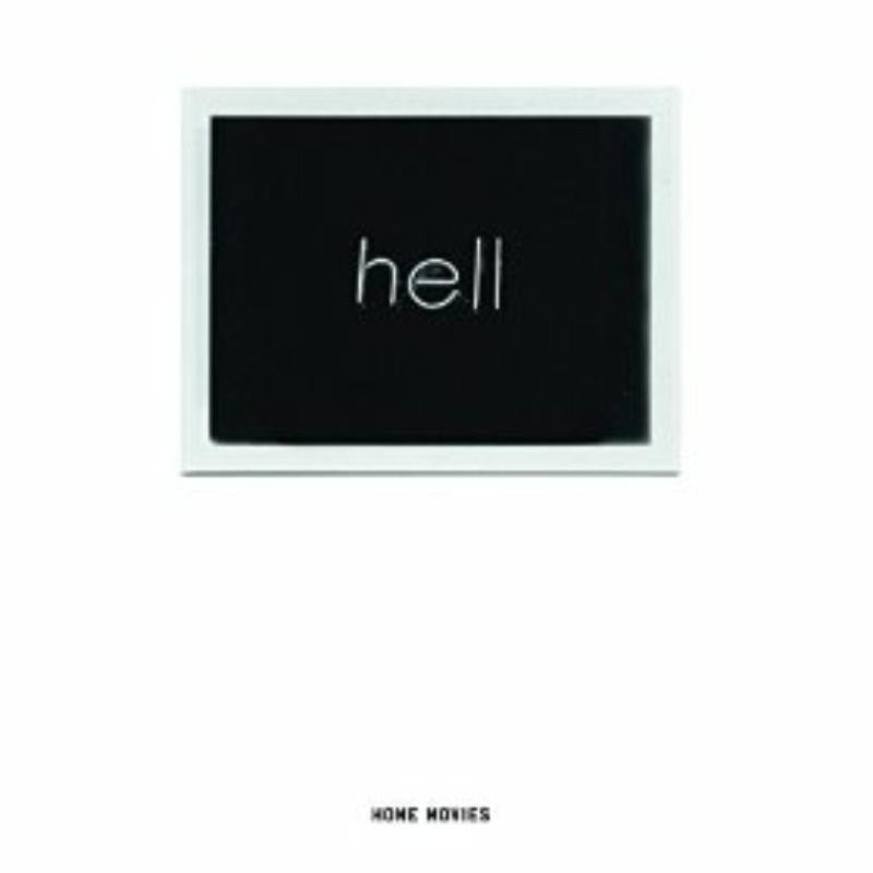 Home Movies: Hell