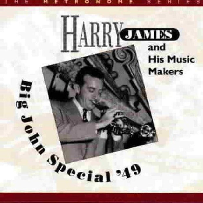 Harry James & His Music Makers: Big John Special '49