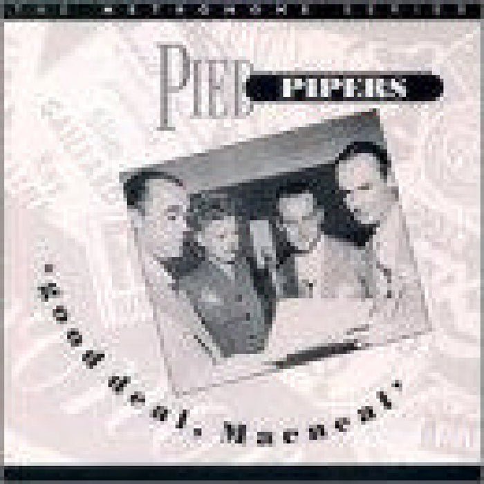 The Pied Pipers: Good Deal MacNeal