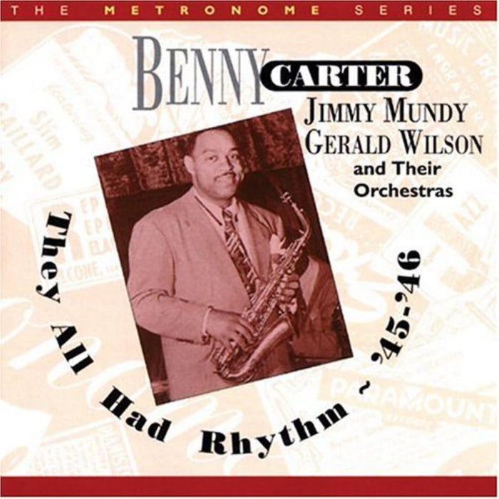Benny Carter: They All Had Rhythm '45-'46