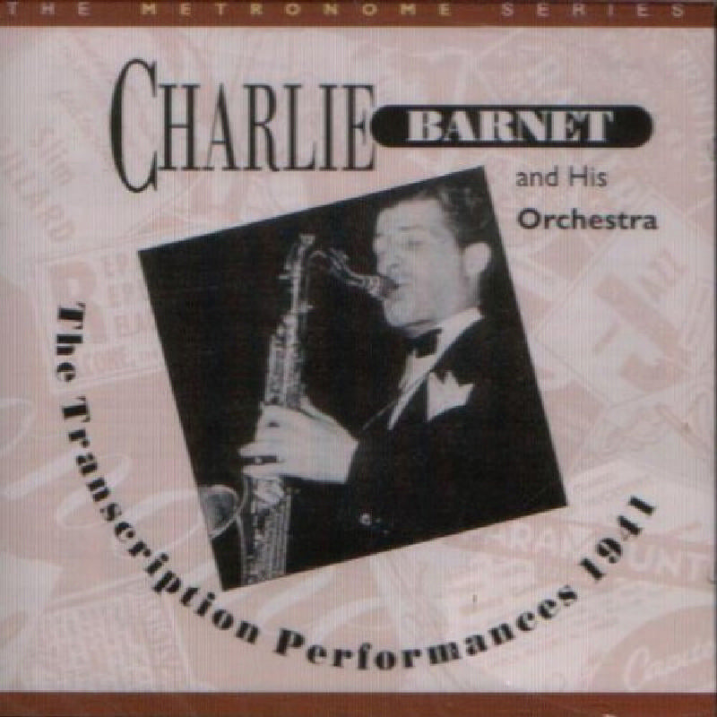 Charlie Barnet: Transcription Performances 1941