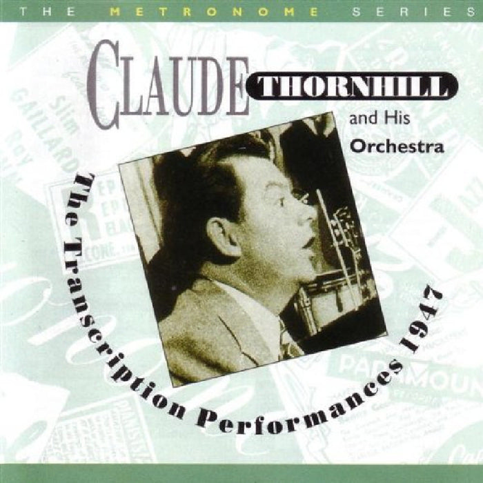 Claude Thornhill: The Transcription Performances 1947