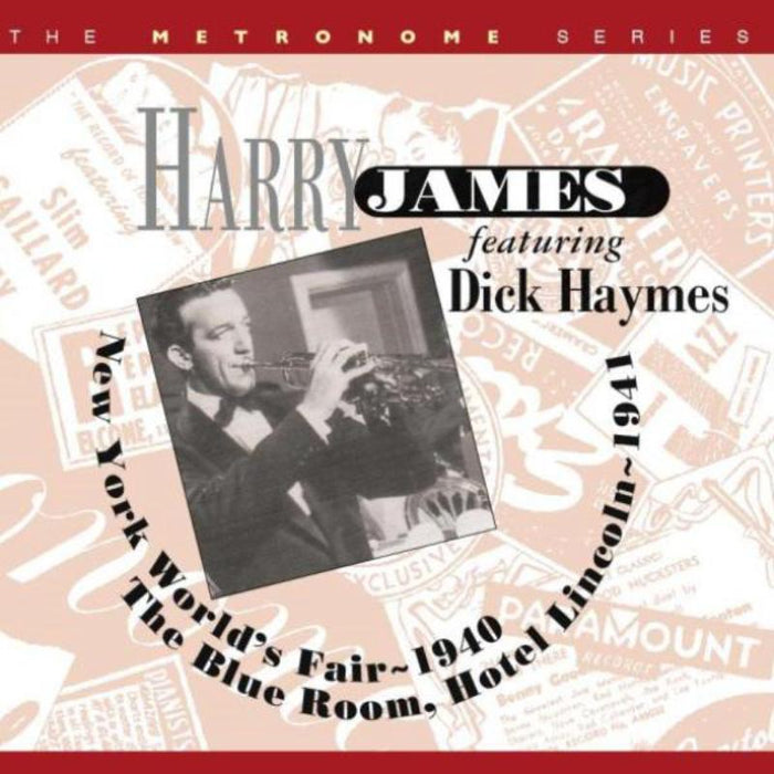 Harry James: New York World's Fair 1940/The Blue Room, Hotel Lincoln 1941