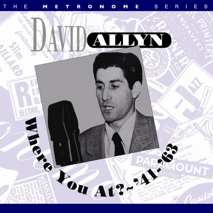David Allyn: Where You At? '41 - '63