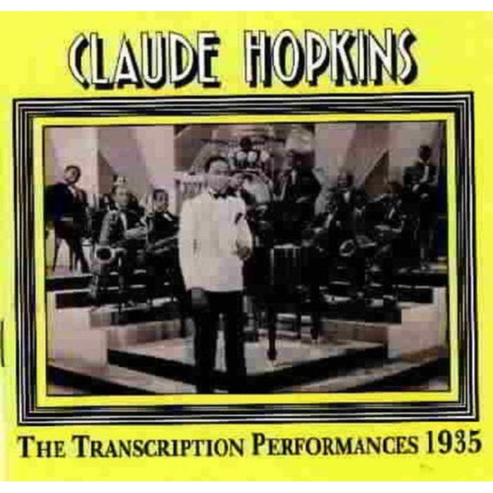 Claude Hopkins: The Transcriptions Performances 1935