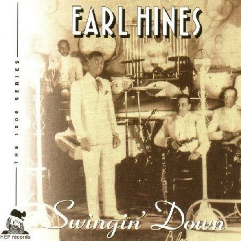 Earl Hines: Swingin' Down