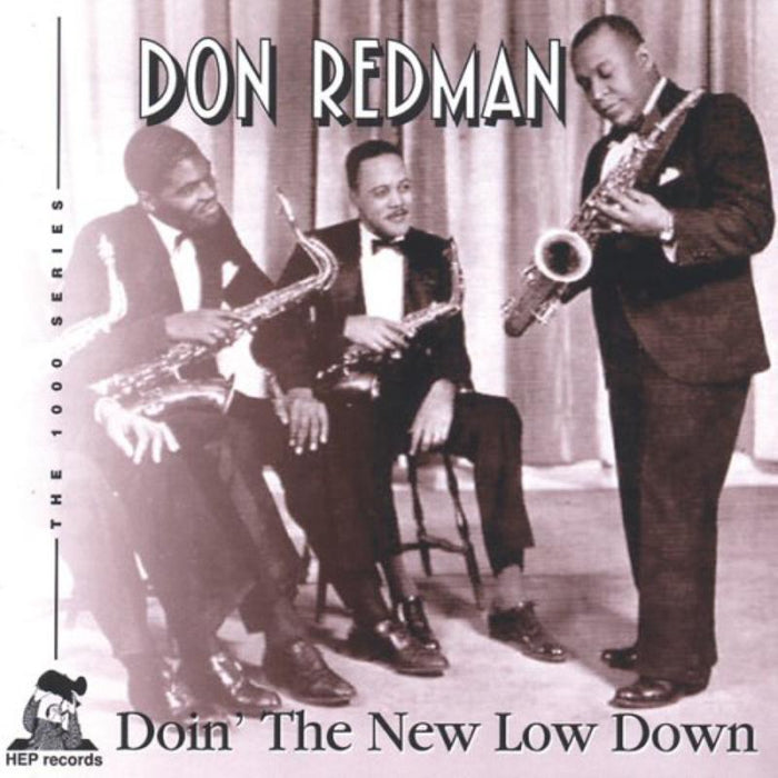 Don Redman: Doin' the New Low Down