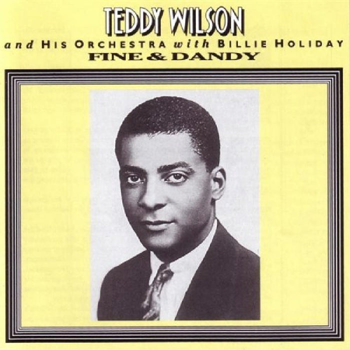 Teddy Wilson: Fine and Dandy