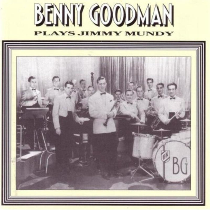 Benny Goodman: Benny Goodman Plays Jimmy Mundy