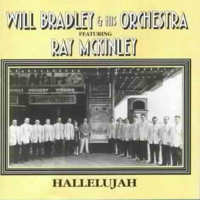 Will Bradley & His Orchestra: Hallelujah