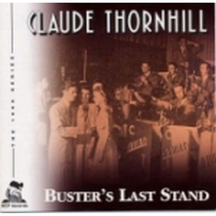 Claude Thornhill: Buster's Last Stand
