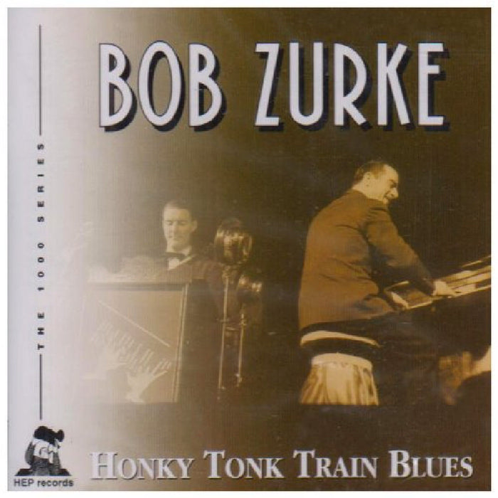 Bob Zurke: Honky Tonk Train Blues