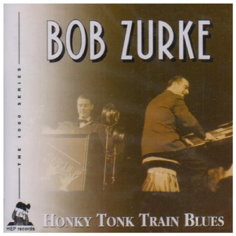 Bob Zurke: Honky Tonk Train Blues