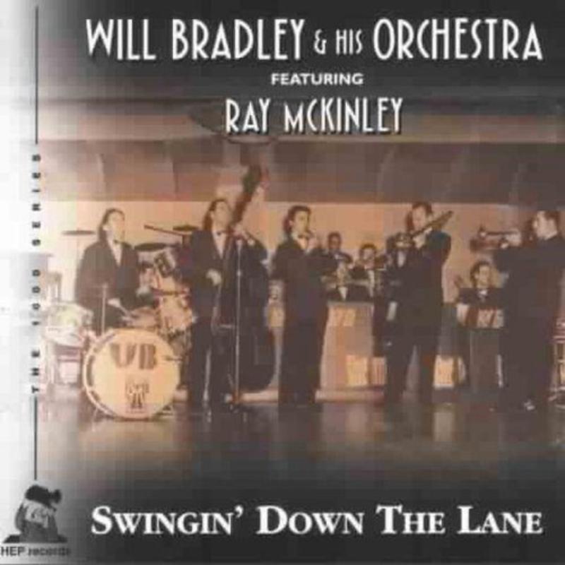Will Bradley: Swingin' Down the Lane