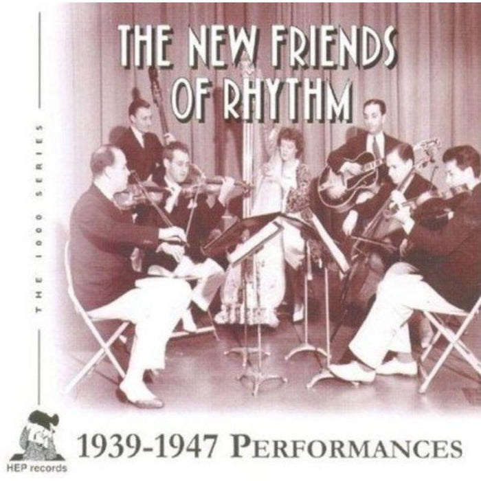 The New Friends Of Rhythm: 1939 - 1947 Performances