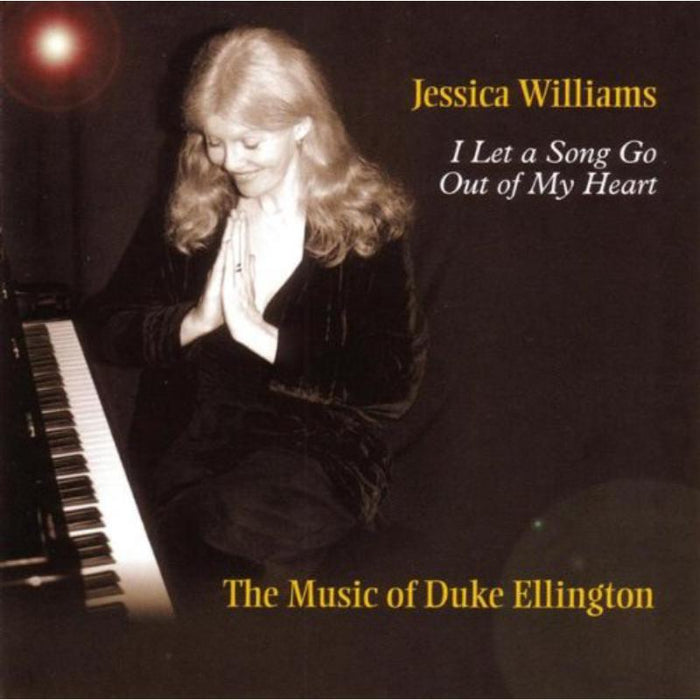 Jessica Williams: I Let a Song Go out of My Heart