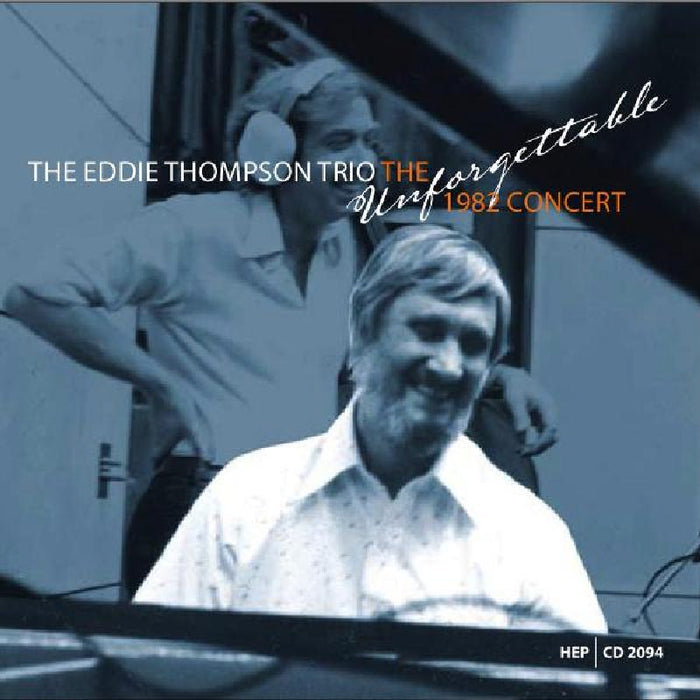 Eddie Thompson Trio: The 1982 Concert