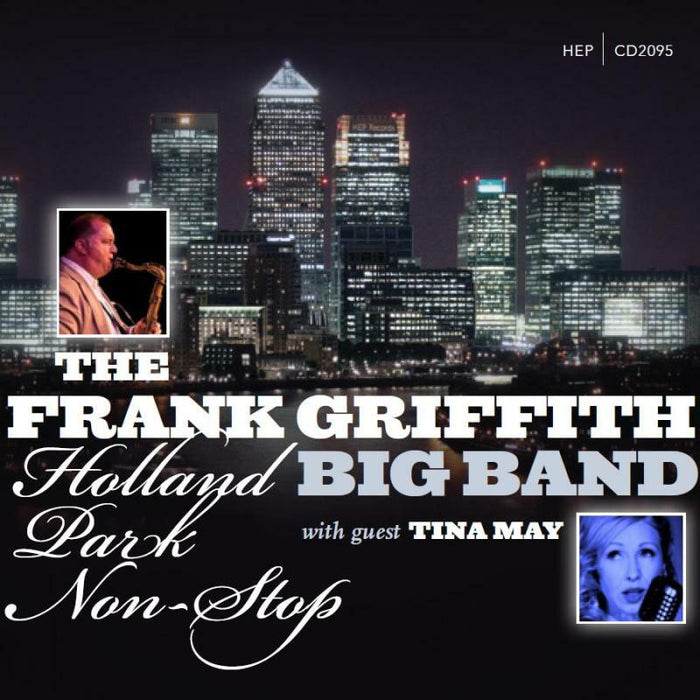 Frank Griffith Big Band: Holland Park Non-Stop