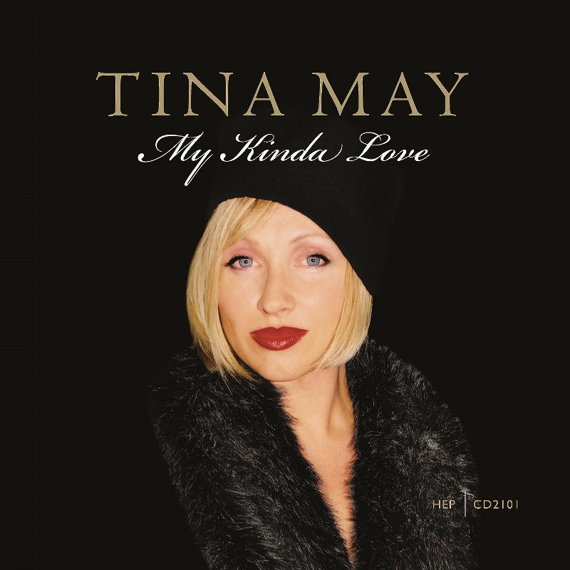 Tina May: My Kinda Love