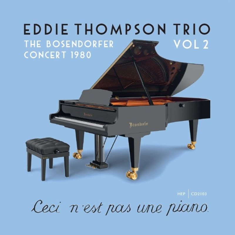 Eddie Thompson Trio: The Bosendorfer Concert 1980 – Proper Music