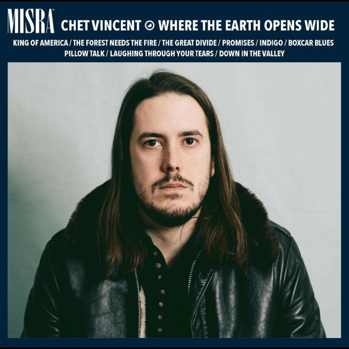Chet Vincent: Where The Earth Opens Wide