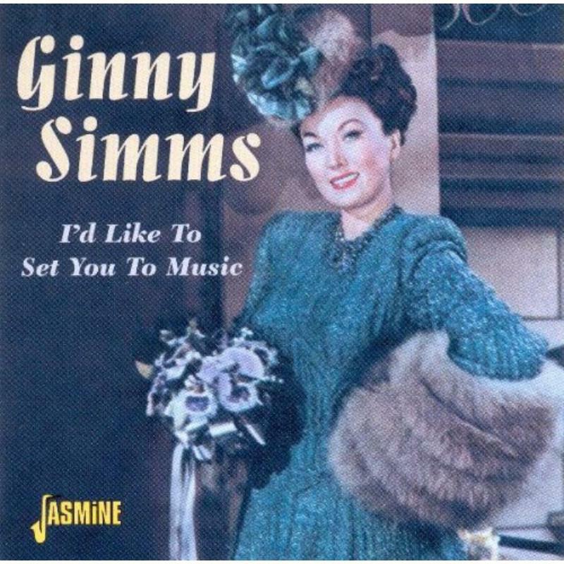 Ginny Simms: I'd Like To Set You To Music