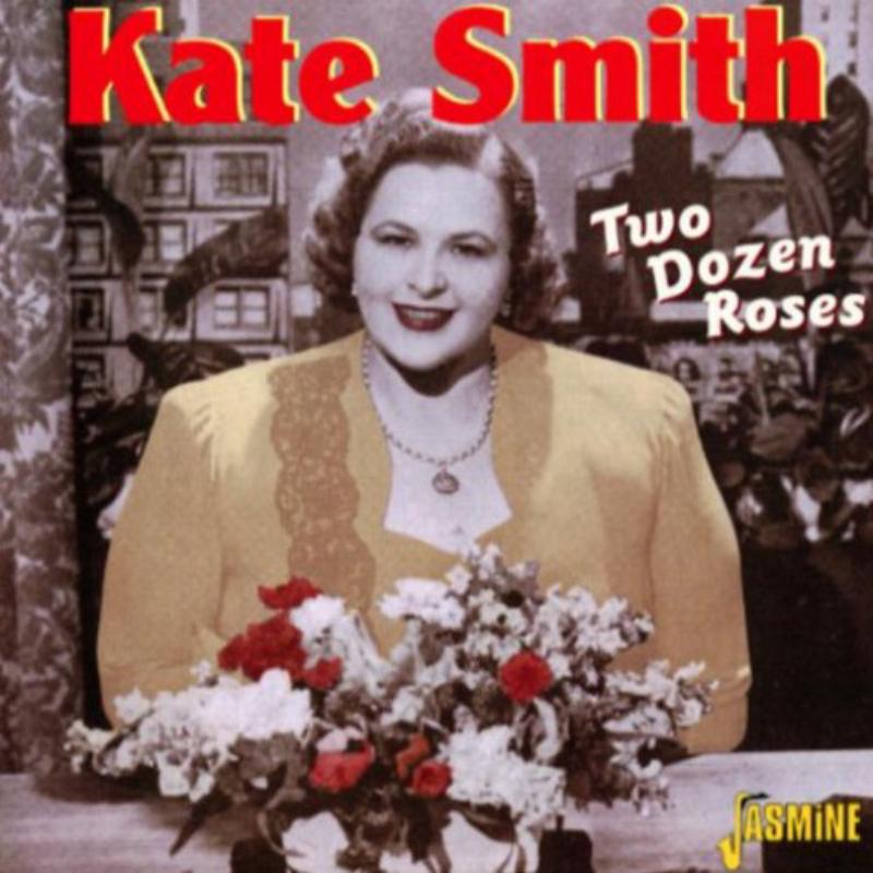 Kate Smith: Two Dozen Roses