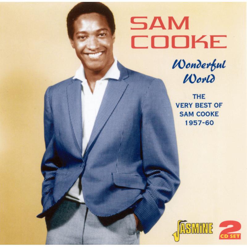 Sam Cooke: Wonderful World: The Very Best of Sam Cooke 1957-60
